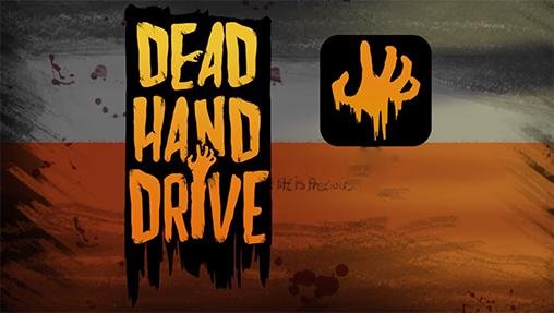 game pic for Dead hand drive